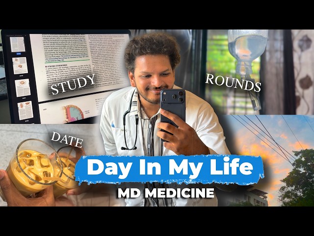 MD Medicine - Day In My Life (Residency) | Rounds, Studies and Dates | Dr. Anuj Pachhel