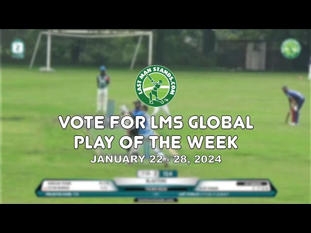 Vote for LMS Global Play of the Week January 22 - January 28 2024