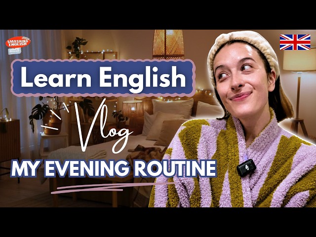 Learn English Vlog - My Real Evening Routine ✨