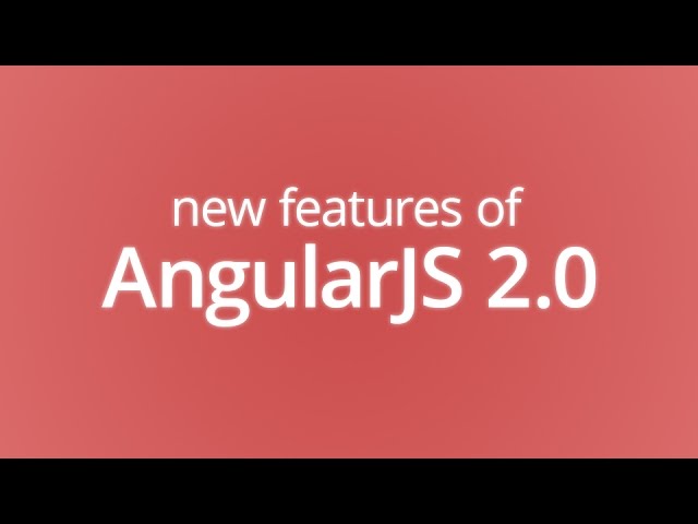 What’s new in AngularJS 2.0 in 3 minutes! | Duncan Hunter