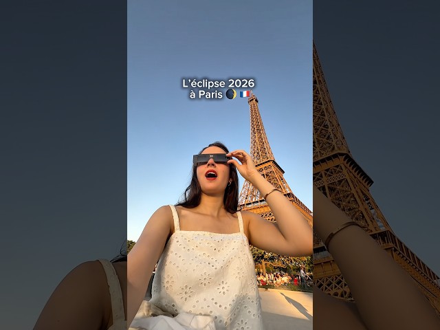 POV: You're in Paris for the 2026 eclipse 🌑🗼 #ParisEclipse #Eclipse2026 #France