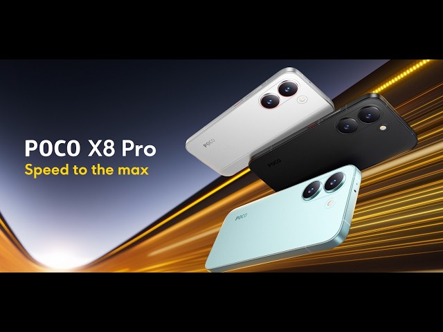 POCO X8 Pro Series | Speed. Power. No Compromise