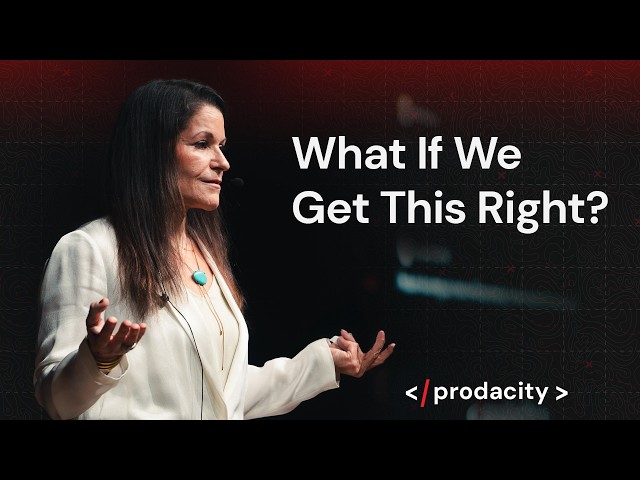 What If We Get This Right? Leading at the Speed of AI | Patti Fletcher | Prodacity 2026