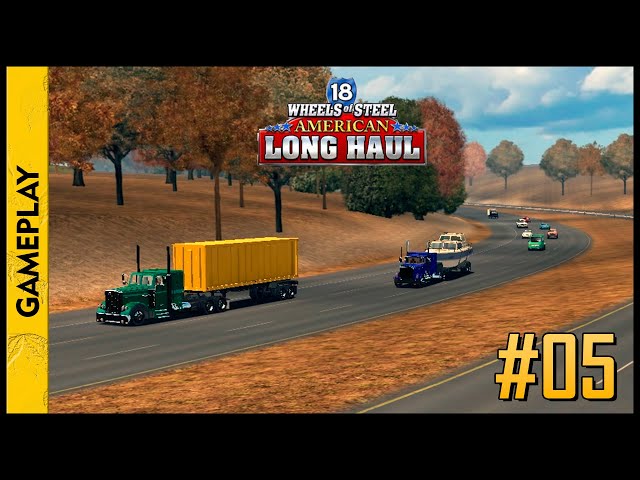 18 WHEELS OF STEEL: American Long Haul (Seattle x New York 02/02)(Gameplay) #05