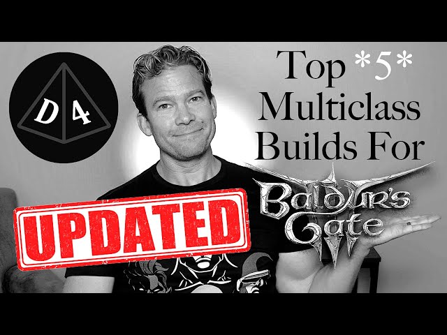 Update to My BG3 Multiclass Builds Video!