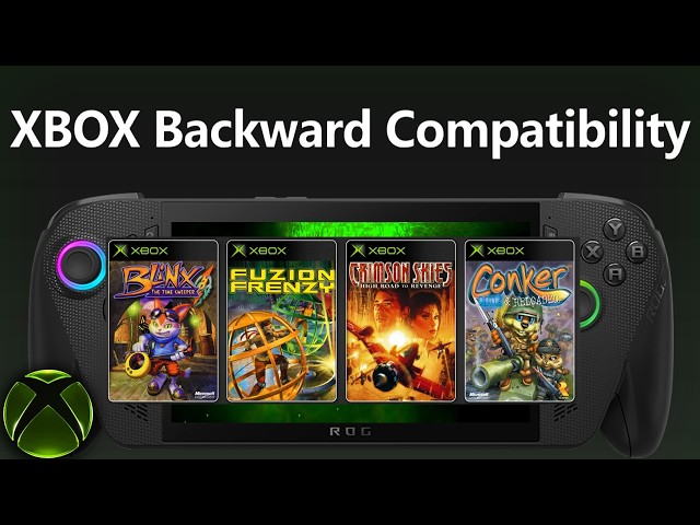 Xbox Backward Compatibility Games Tested: Official PC Microsoft Xbox Emulation On ROG Xbox Ally X