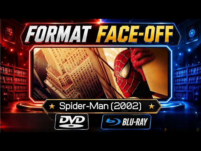 Format Face-Off | Spider-Man (2002) Fullscreen DVD vs Blu-Ray