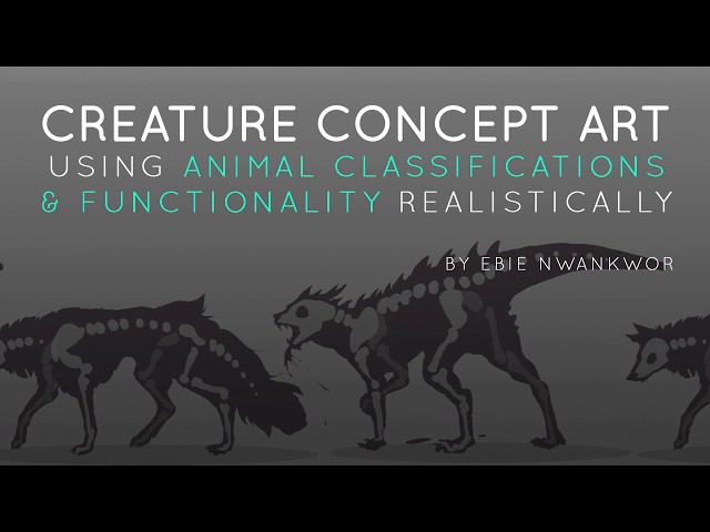 Creature Concept Art - Using Animal Classifications & Functionality Realistically