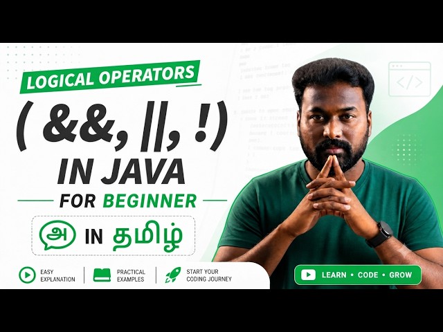 #10 Logical Operators in Java | Java Programming Tutorial Series in Tamil | Code With Vengat