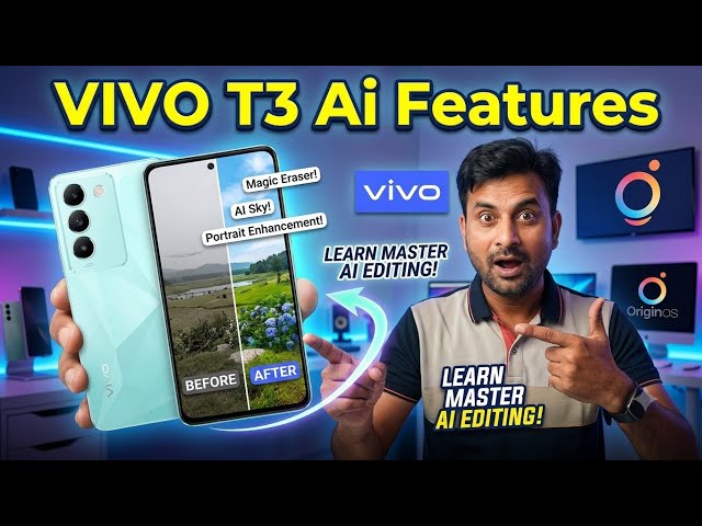 Vivo T3 5G All AI Features Explained | Master AI Photo Editing!