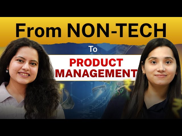 Can Non Tech Students Become Product Managers? Product Management Roadmap 2026 #