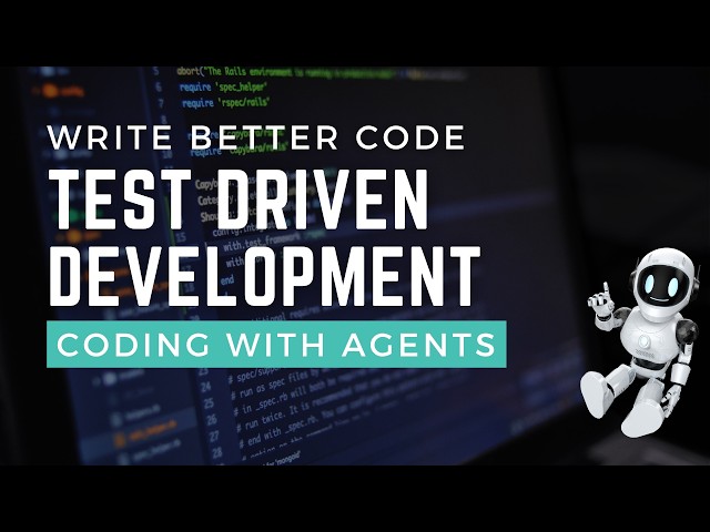 Write Better Code with Test-Driven Development