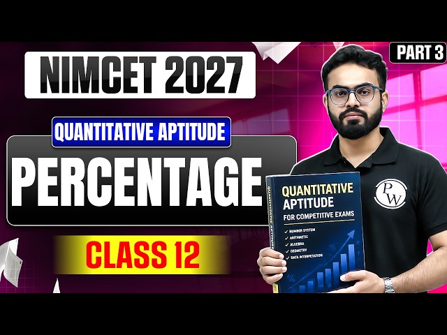 NIMCET 2027 Percentage  | Quantitative Aptitude  | Class 12