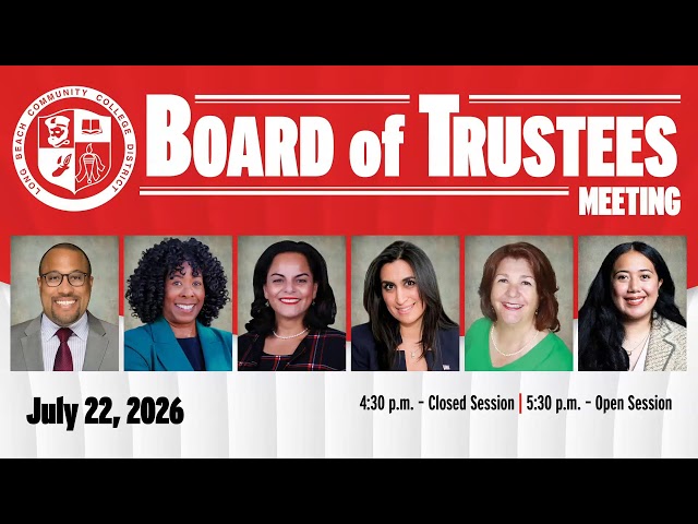 LBCCD Board of Trustees Meeting July22nd 2026