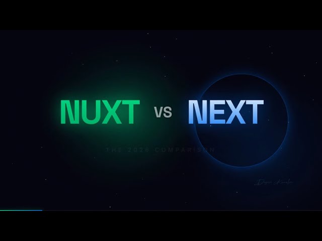 Nuxt vs Next.js in 2026: Which Should You Choose?