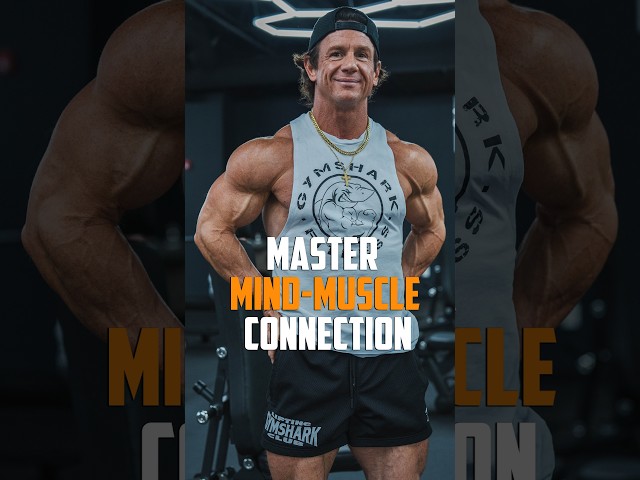 Master Mind-Muscle Connection