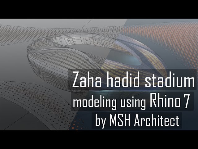RHINO TUTORIAL - Stadium modeling designed by Zaha Hadid Architects using Rhino 7 by MSH Architect