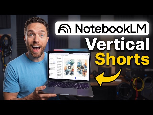 NotebookLM’s New Vertical Shorts Are INCREDIBLE