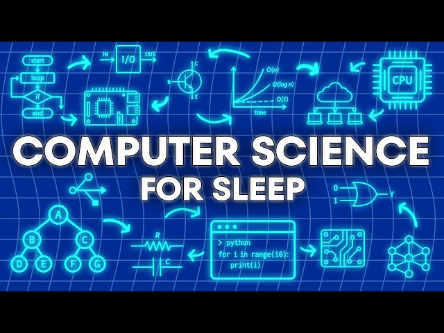 All of Computer Science Explained Slowly For Sleep (2h)