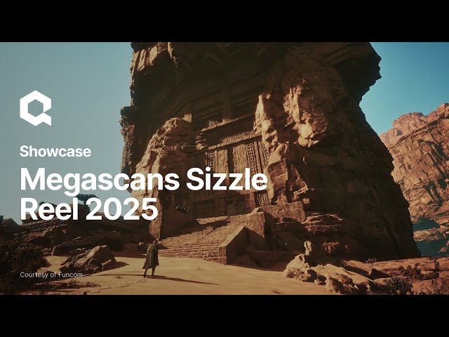 Quixel Megascans Sizzle Reel 2025