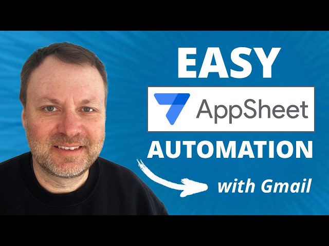 AppSheet + Gmail Triggers = Easy Automation (NEW!)