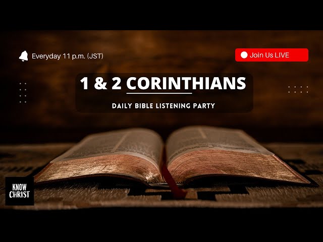 1 & 2 Corinthians (KJV) | Bible Listening Party | Bible in 40 Days - Day 7/40