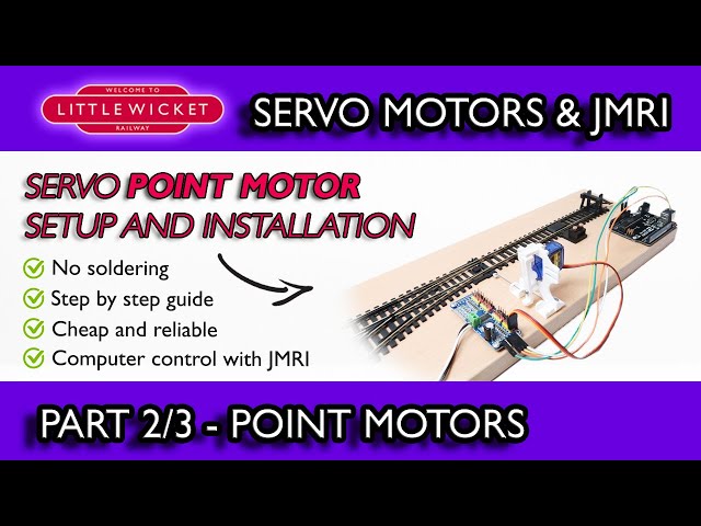Servo Motor Control for Model Railways Part 2 of 3 - Servo Point Motor