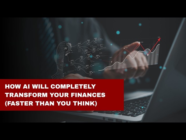 HOW AI IS CHANGING PERSONAL FINANCE FOREVER