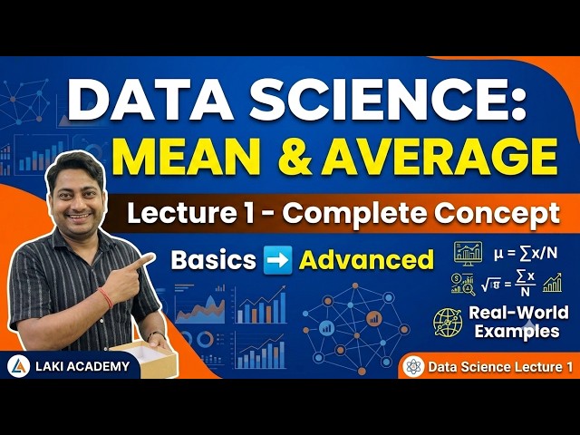 Mean & Average in Data Science | Complete Concept from Basics to Advanced | Data Science Lecture 1