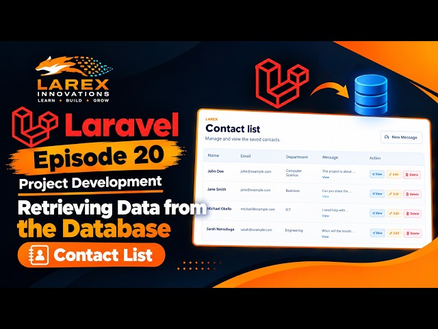 Laravel Episode 20: Project developemt | Retrieving Data from the database| Contact List