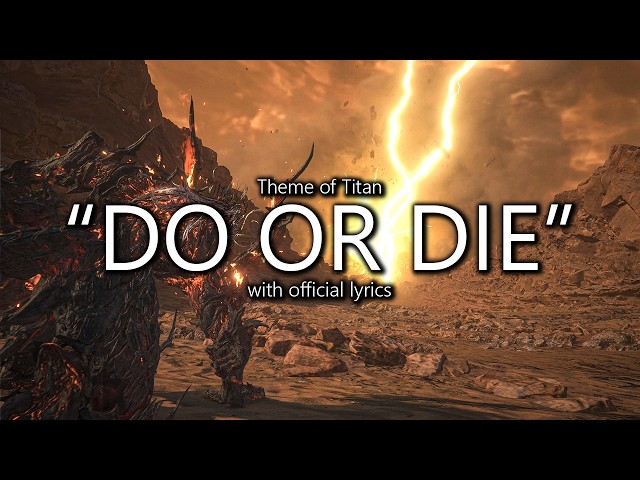 "Do Or Die" (Titan Theme 1) with Official Lyrics | Final Fantasy XVI