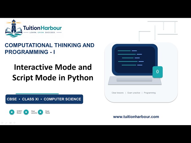 Interactive Mode and Script Mode in Python | CBSE Class 11 Computer Science