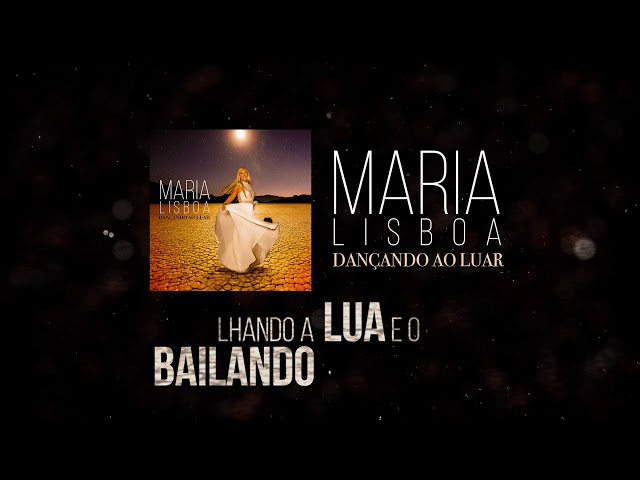 Maria Lisboa - Dançando ao luar (Oficial Audio)