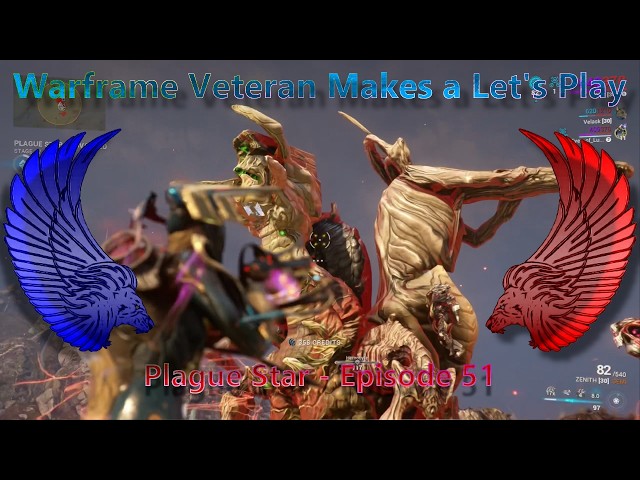 Warframe Veteran makes a Let's Play | Plague Star - Episode 51
