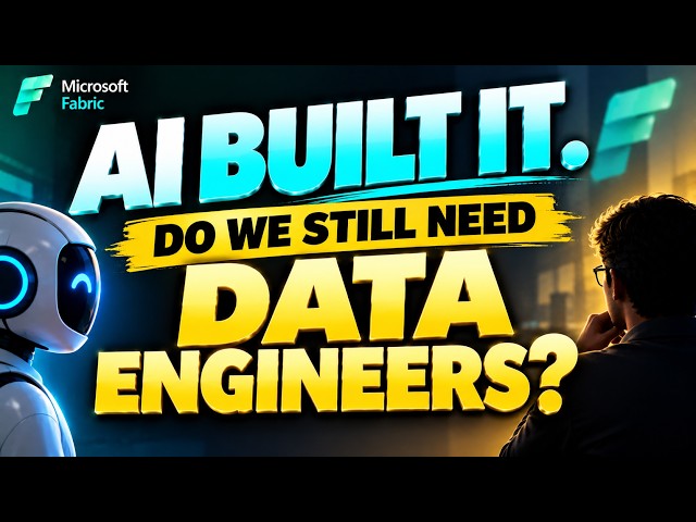 Microsoft Fabric + AI: End-to-End Development Without Coding — Are Data Engineers at Risk?