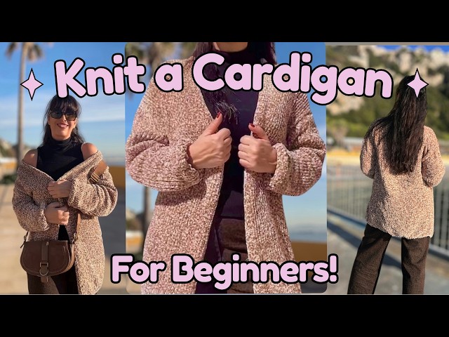 Easy Knitted Cardigan | Beginner Knitting Tutorial with 2 Straight Needles