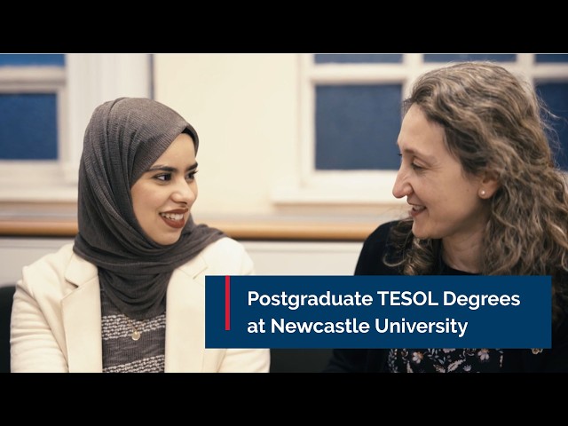 Postgraduate TESOL Degrees at Newcastle University