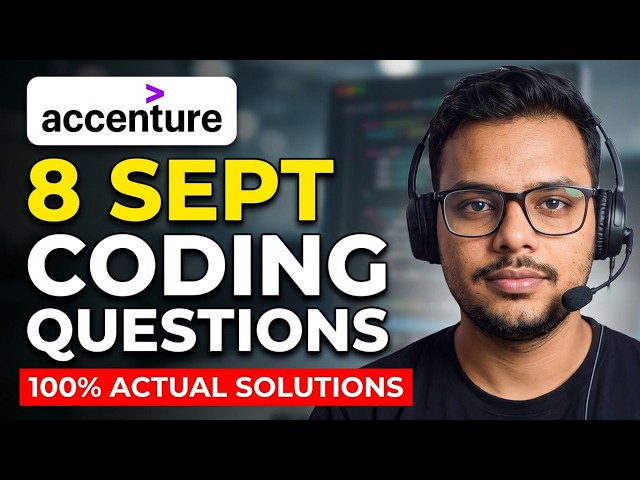 Accenture Sept 8 Coding Questions | Actual Accenture Coding Assessment Solution | Accenture Prep