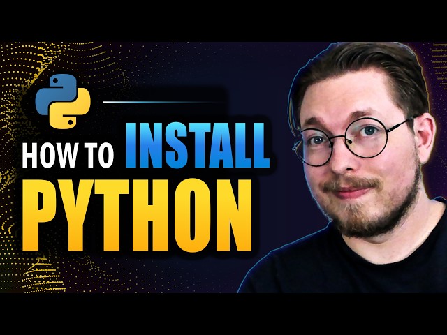 Part 2: Install Python & Write Your First Program - Python for Beginners