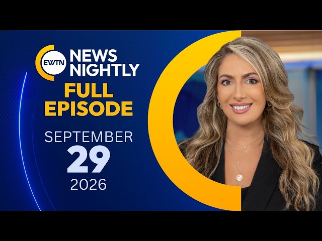 EWTN News Nightly | Tuesday, September 29, 2026
