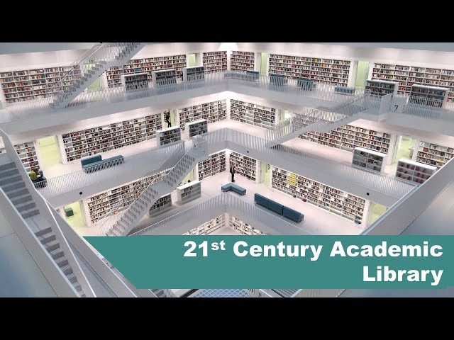 The 21st Century Academic Library