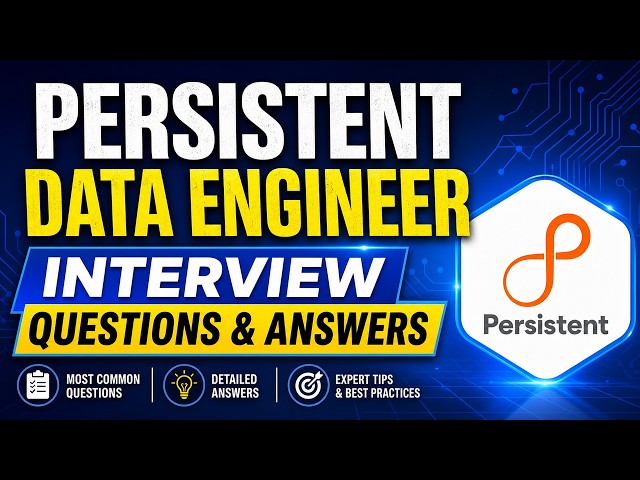 Persistent Data Engineer Interview Questions & Answers