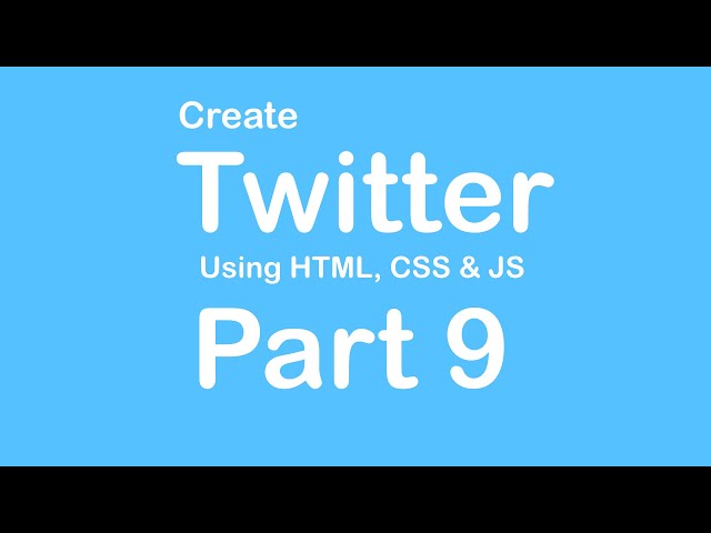 Create a Website | Twitter Part 9 // Tips from a Self Taught Developer