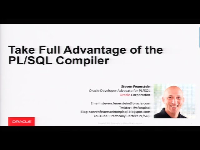 Take Full Advantage of the PL/SQL Compiler with Steven Feuerstein
