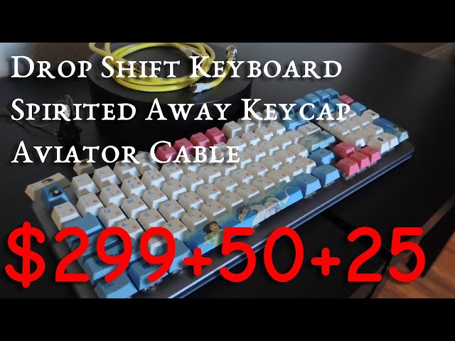 Unboxing EP2: Drop SHIFT Keyboard, ONECAP Spirited Away, Bilibili, Asceny - great starter custom kb