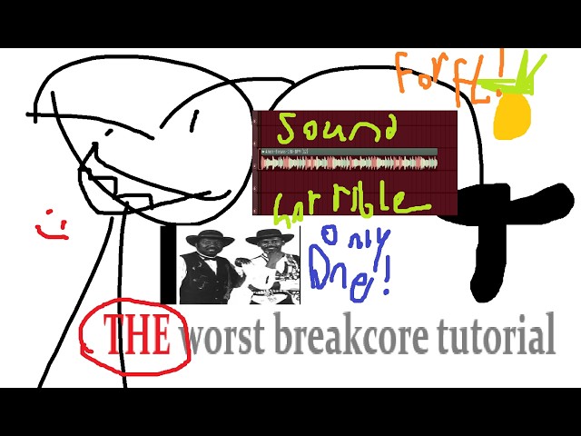 THE worst breakcore tutorial (FOR FL STUDIO)