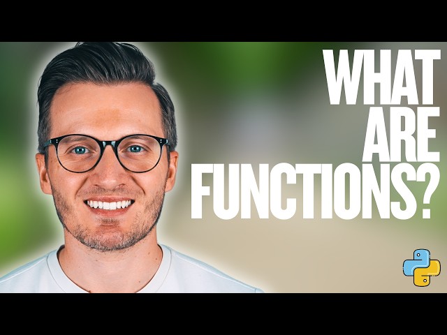 Python Day 79: Functions - Learn How to Write Reusable Code
