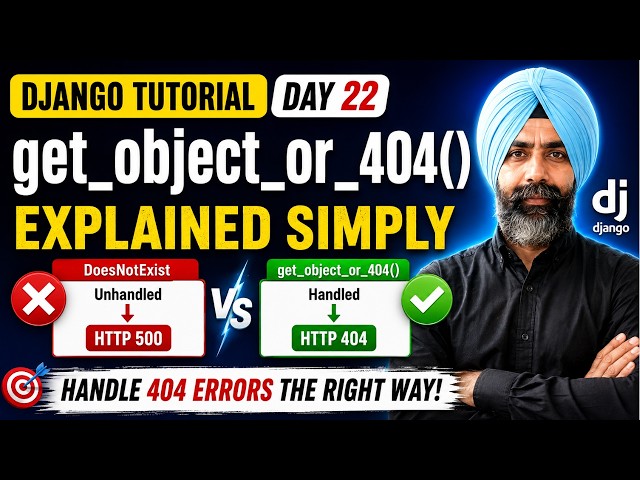 Django Tutorial Day 22 | get_object_or_404() Explained Simply | Django 404 Errors