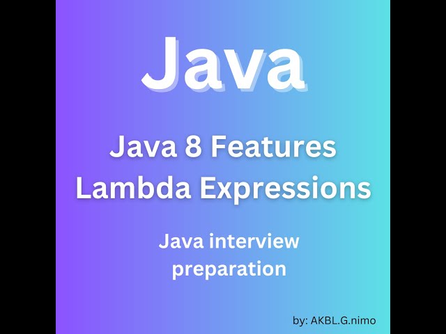 Java 8  Lambda Expressions Interview Questions and Answers