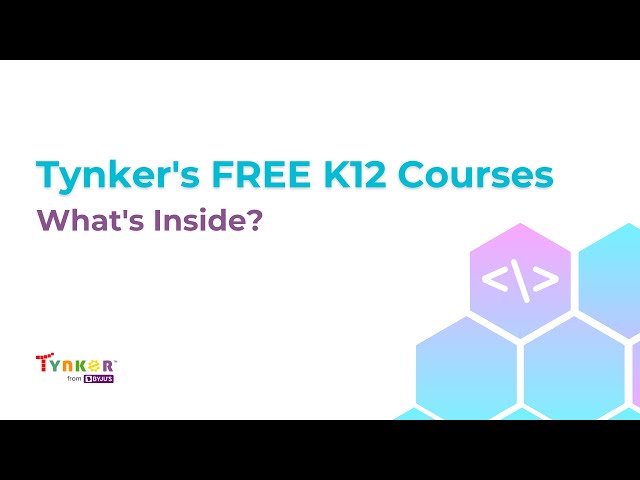 Tynker's FREE K12 Courses: What's Inside?
